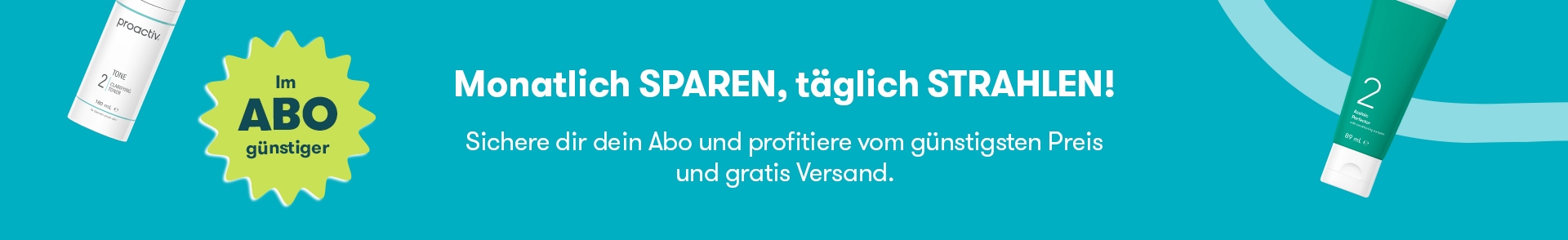 Deine Routine im Abo bestellen und Preisvorteil sichern