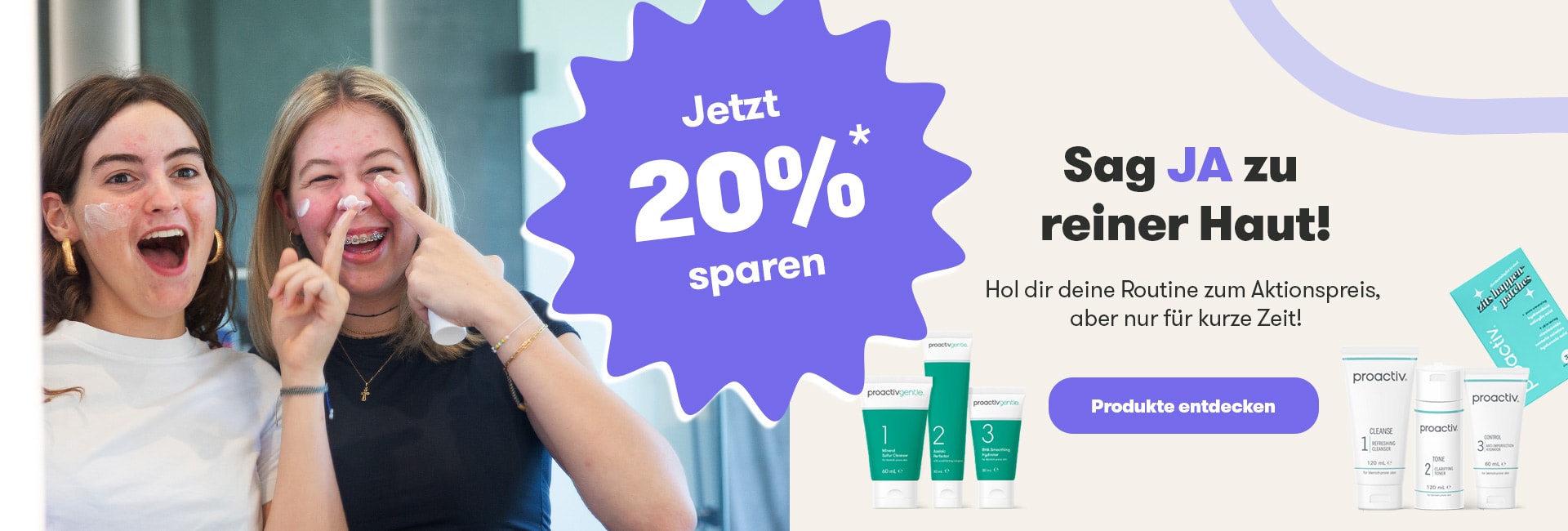 20 Prozent auf Proactiv Produkte - jetzt sparen